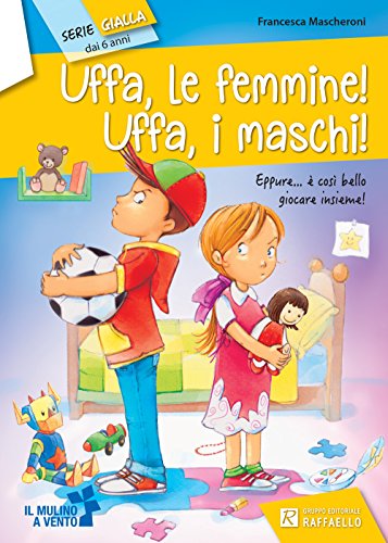 Stock image for Uffa, le femmine! Uffa, i maschi! for sale by Ammareal