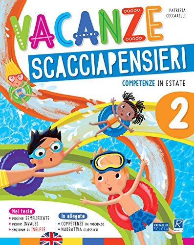 Imagen de archivo de Vacanze scacciapensieri. Competenze in estate. Per la Scuola elementare (Vol. 2) a la venta por medimops