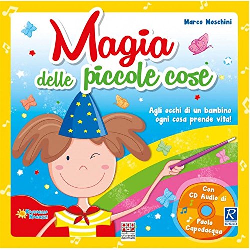 Imagen de archivo de Magia delle piccole cose. Con CD-Audio: unico Moschini, Marco a la venta por Copernicolibri