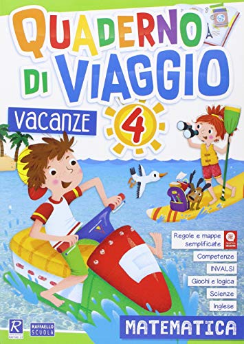 9788847230910: Quaderno di viaggio. Vacanze. Matematica. Per la Scuola elementare (Vol. 4)