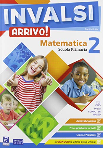 9788847234291: INVALSI Arrivo! Matematica. Per la Scuola elementare (Vol. 2)