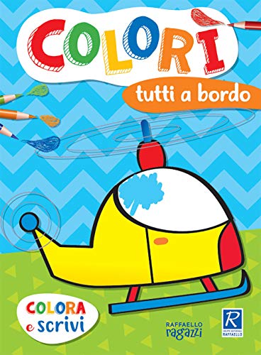 Stock image for TUTTI A BORDO COLORI' for sale by libreriauniversitaria.it