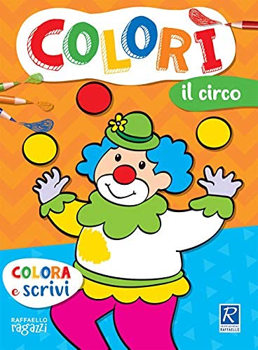 9788847236769: Il circo. Color