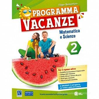 Beispielbild fr Programma vacanze. Matematica e scienze. Per la Scuola media (Vol. 2) zum Verkauf von medimops