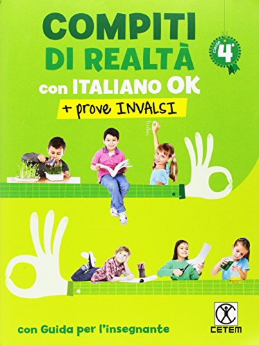 9788847305748: Compiti di realt. Per la Scuola elementare. Con e-book. Con espansione online. Con Libro: Italiano ok-Prove INVALSI 4 (Vol. 4)