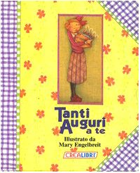 Beispielbild fr Tanti auguri a te (Gli acquerelli di Mary Engelbreit) zum Verkauf von medimops