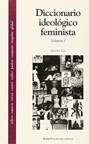 Diccionario ideológico feminista I - Victoria Sau