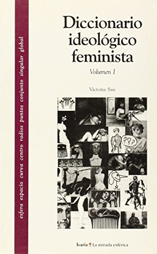 Stock image for Diccionario ideolgico feminista Vol.I for sale by OM Books