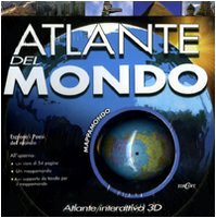 Atlante del mondo. Atlante interattivo 3D. Con gadget (9788847436794) by Levete, Sarah