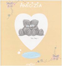 9788847441606: Amicizia. Ediz. illustrata