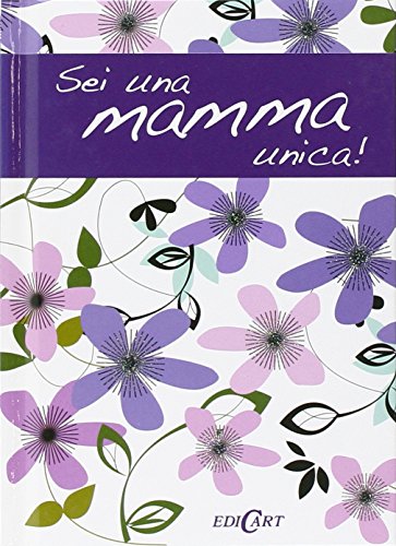 Sei una mamma unica! (9788847445345) by Unknown Author