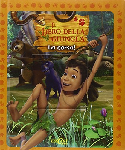 9788847446144: La corsa! Il libro della giungla