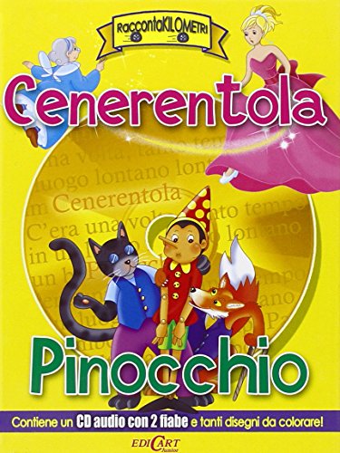 Beispielbild fr Cenerentola-Pinocchio. Ediz. illustrata. Con CD Audio zum Verkauf von medimops