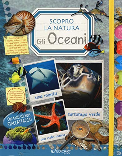 Stock image for Gli oceani. Scopro la natura. Con adesivi for sale by medimops