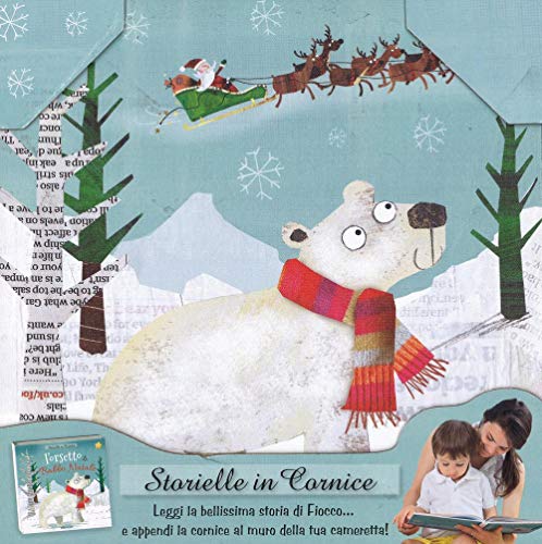 Imagen de archivo de L'orsetto di Babbo Natale. Storielle in cornice. Ediz. a colori. Con gadget: 1 Boon, Fiona and Fennell, Clare a la venta por Librisline