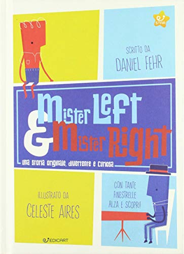 Stock image for Mister Left & Mister Right. Ediz. a colori for sale by medimops