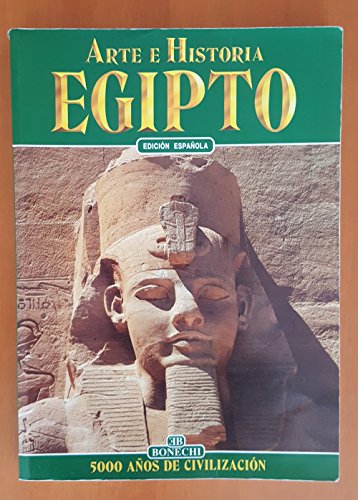 9788847600225: Arte e storia dell'Egitto. Ediz. spagnola
