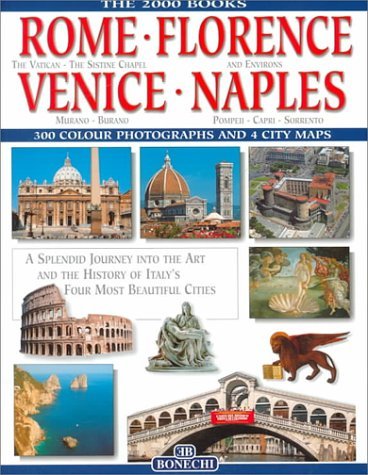 9788847600379: Rome, Florence, Venice, Naples: A Wonderful Journey Through History and Art of the Four Pearls of Italy