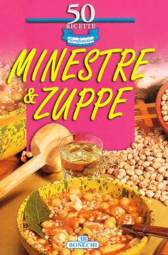 Beispielbild fr Minestre e zuppe (I tascabili) zum Verkauf von medimops