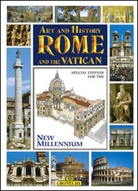 Beispielbild fr Art and History of Rome and the Vatican, Special Edition for the Jubilee Year 2000 zum Verkauf von SecondSale