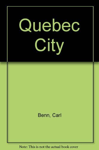 QueÌbec City (9788847602304) by Carl Benn