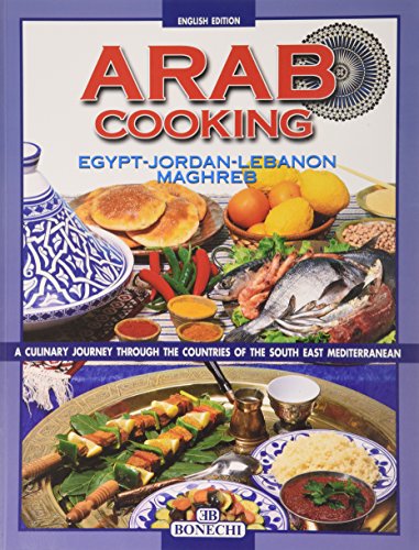9788847604834: Arab Cooking: Egypt, Maghreb, Turkey, Jordan, Lebanon
