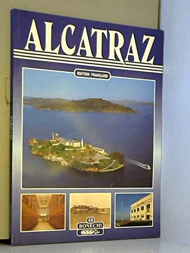 Imagen de archivo de Alcatraz. Ediz. francese a la venta por medimops
