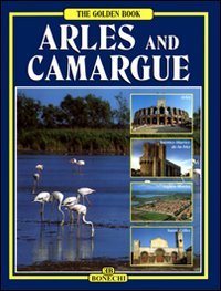 Beispielbild fr Golden: Arles and la Camargue zum Verkauf von WorldofBooks