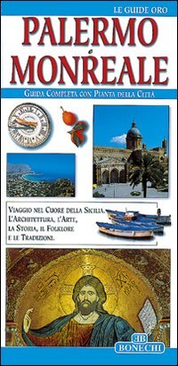 9788847606753: Palermo e Monreale (Le guide oro)