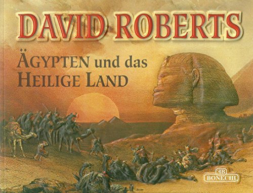 Beispielbild fr David Roberts. Egitto e Terra Santa. Ediz. tedesca zum Verkauf von ThriftBooks-Atlanta