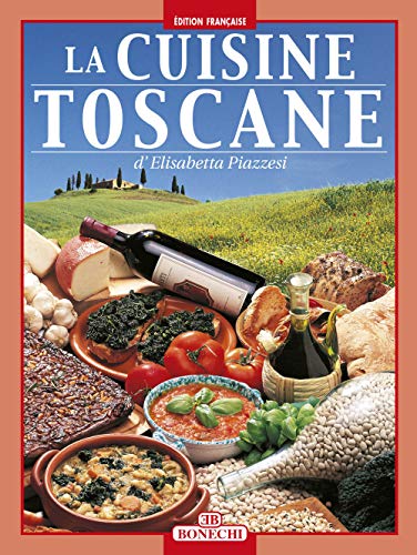 Beispielbild fr La cucina toscana. Ediz. francese zum Verkauf von Better World Books