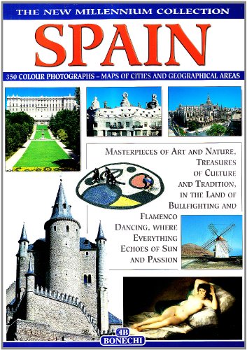 Stock image for Spain: Masterpieces of Art and Nature, Treasures of Culture and Tradition in the Land of Bullfighting and Flamenco Dancing, Where Everything Echoes of Sun for sale by Open Books