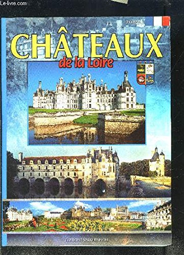 Stock image for Chateaux de la Loire (Gold Guides to European Destinations) for sale by AwesomeBooks