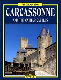 9788847608467: Carcassonne, castelli catari. Ediz. inglese (Libro d'oro)