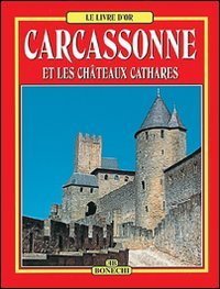 Beispielbild fr Carcassonne et les Chateaux Cathares Fran Ais zum Verkauf von GF Books, Inc.