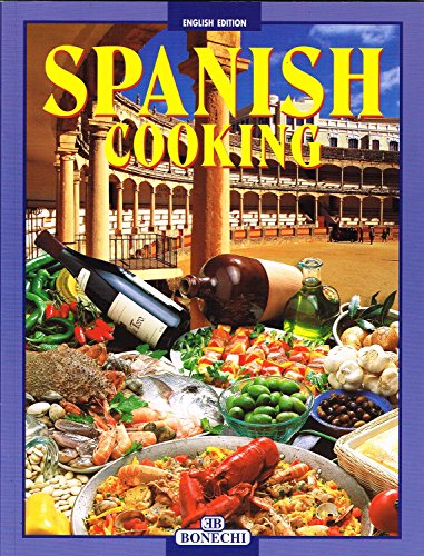 Beispielbild fr Spanish Cooking: A Wonderful Journey Through Culinary Delights in Search of the Secrets of a Splendid Country zum Verkauf von Wonder Book