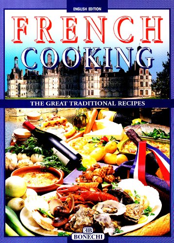 Imagen de archivo de French Cooking: The Great Traditional Recipes a la venta por WorldofBooks