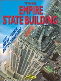 Beispielbild fr the empire state building and new york skyscrapers zum Verkauf von Wonder Book