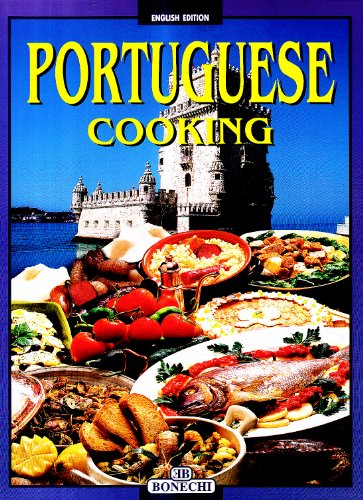 Beispielbild fr Portuguese Cooking: An Unforgettable Journey Through the Flavors and Colours of a Fascinating Country zum Verkauf von Ammareal