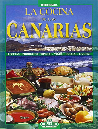 9788847609525: La cucina delle Canarie. Ediz. spagnola (I grandi libri della cucina internazion.)