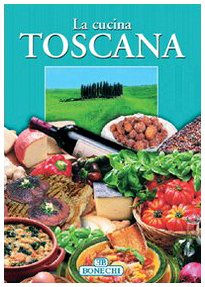 La cucina Toscana