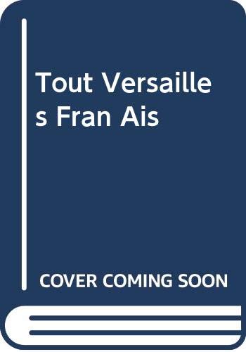 Stock image for Tout Versailles Fran Ais for sale by Ammareal