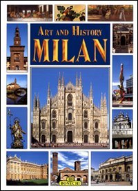 Imagen de archivo de Milano. Ediz. inglese (Art & History) a la venta por medimops