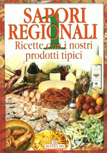 9788847615397: Sapori regionali (Vol. 1)