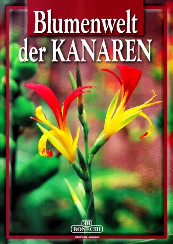 Stock image for Blumenwelt der Kanaren. for sale by Versandantiquariat Felix Mcke