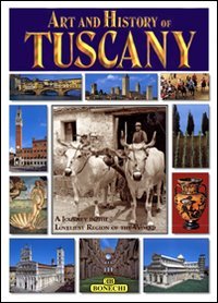 Stock image for Tuscany (Bonechi Art and History Series) for sale by ThriftBooks-Atlanta