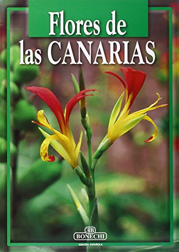 Stock image for Flores de las Canarias (Edicin Espaola) for sale by Libros Angulo