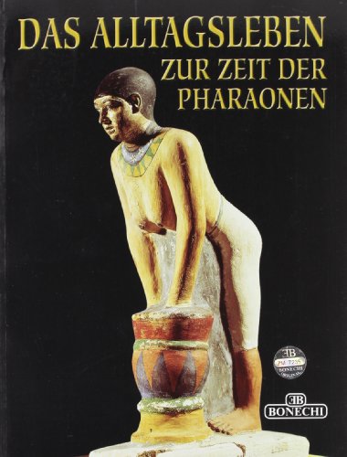 Stock image for Alltagsleben zur Zeit der Pharaonen for sale by medimops