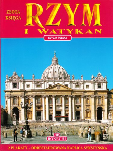 Roma e il Vaticano. Ediz. polacca (9788847619715) by Bonechi