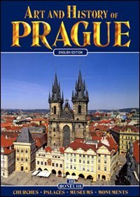 9788847620001: Art and History of Prague (Bonechi Art and History Series)